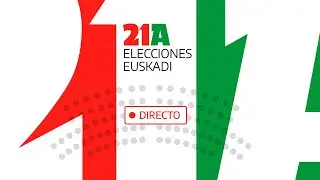 🔴 DIRECTO ELECCIONES | RESULTADOS y REACCIONES de las elecciones en EUSKADI
