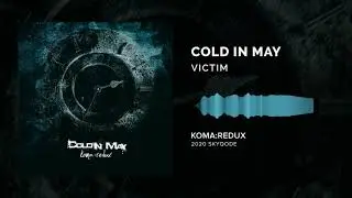 Cold In May - Victim (2020)