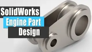 Engine Part Design in SolidWorks | Solidworks Tutorial | 3d Modeling Tutorial