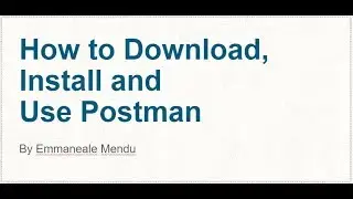 How to Download, Install and use Postman with Sample API call to Box.com