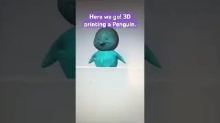 Here we go! 3D printing a Penguin. 