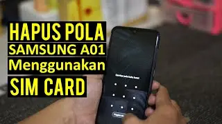 Hapus Pola Dengan Sim Card | Hardreset Samsung Galaxy A01 SM-A015F Mengatasi Lupa PIN Kunci Layar