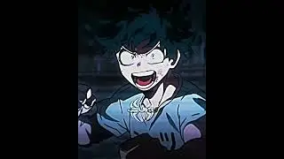 Izuku Midoriya [CMV/Edit]