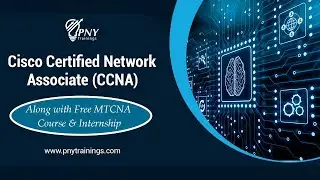 Cisco Certified Networking Associate CCNA | PNY Trainings