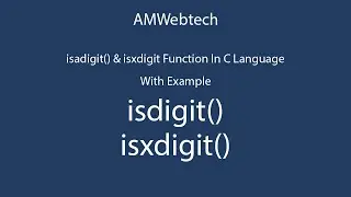 isdigit in c | isxdigit in c | isdigit and isxdigit function in c | isdigit() & isxdigit() | LEC #64