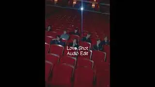 Exo " Love shot " — Audio edit