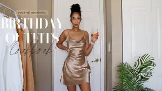 BIRTHDAY OUTFITS LOOKBOOK | NEUTRAL AESTHETIC | FT. PLT, FN & PRINCESS POLLY | TASHAY SIRJUE