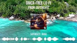 SafeBeatz - Nara (DMCA-Free Lo-Fi Music)