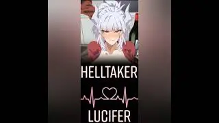 HELLTAKER LUCIFER 🥵🥵💦