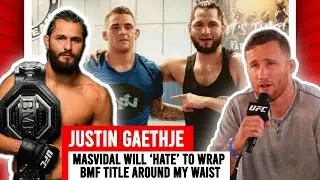 Justin Gaethje : Jorge Masvidal Will Hate To Wrap BMF Title Around My Waist