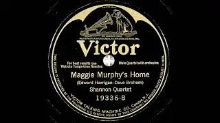Maggie Murphy's Home (Acoustic) ~ Shannon Quartet with Orchestra (1924)