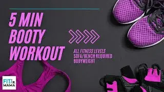 Booty Workout! #FitMama