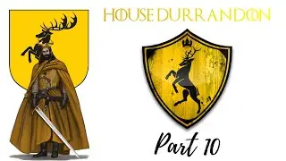 CK2 - A Game of Thrones mod - House Durrandon Part 10 - Conquering the North