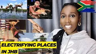 5 ELECTRIFYING PLACES TO VISIT IN JOHANNESBURG