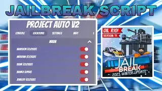 Jailbreak Script | Project Auto V2 | Mobile & PC