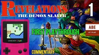 Revelations: The Demon Slayer [GBC] : Ep 1 - Road to Remlia