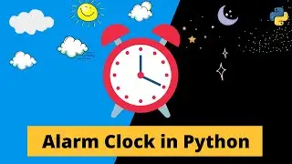 Create an advanced Alarm Clock⏰ Using Python Tkinter | Python Project | with Source Code