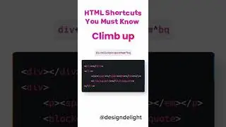 HTML Shortcuts You Must Know part 5 Climb Up 