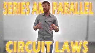 |Series and Parallel Circuit Laws|