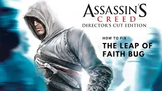 How to fix The Leap of Faith bug for Assassin's Creed PC