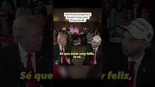 Adin Ross le pregunta a Donald Trump su opinión de lo que está sucediendo en 🇻🇪 PARTE 2