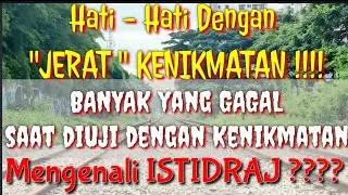 Mengenal Istidraj: Jerat Kenikmatan Duniawi