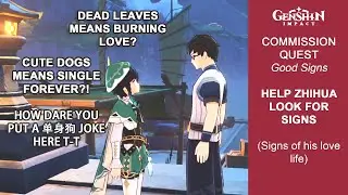 This Savage Commission Quest, Good Signs for Zhihua | Genshin Impact | Single Dogs