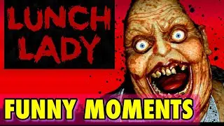 Lunch Lady Funny Moments - She's Thick