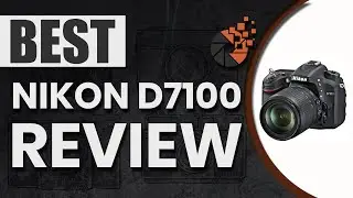 Nikon D7100 Review 📷: : The Ultimate Beginner’s Buyer Guide | Digital Camera-HQ