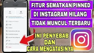 Fitur Sematkan Postingan/Pinned Di Instagram Tidak Muncul/Hilang ❓Berikut Cara Mengatasinya