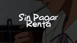 Xavi - Sin Pagar Renta (Letra)