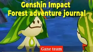 [Genshin Impact] Aranyaka Book children of the forest - Chapter 1 woodland encounter