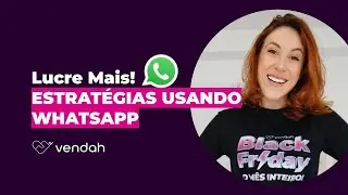 Lucre Mais: Estratégias de vendas usando Whatsapp