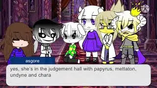 If undertale met frisks parents pt 5