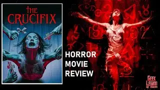 THE CRUCIFIX : BLOOD OF THE EXORCIST ( 2025 Hannaj Bang Bendz ) Possession Horror Movie Review