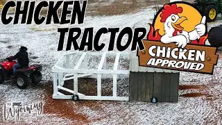 What is a Chicken Tractor?  Lets Build One!