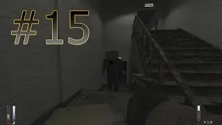 Cry of Fear #15 (Запутался, ни**я не понятно)