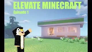 ELEVATE MINECRAFT First Shop Episode 1
