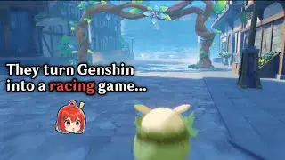 Someone just turn Genshin Impact into a Racing game...
