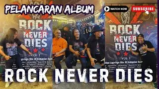 Penghormatan saya kepada Dato Awie untuk merasmikan pelancaran album 'ROCK NEVER DIES'