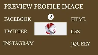 Preveiw Profile Image like Facebook || Twitter ||  Instagram using Html css and Jquery.