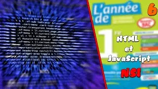 LES COURS DE L'EDS NSI #6: Page web et interactivité: HTML et JavaScript (1ère)
