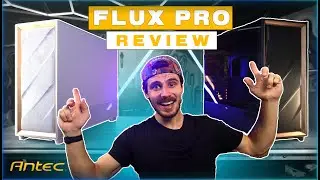 The Antec Flux Pro Case | What you should Know!