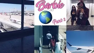 BARBIE AO 🌎 PART 2