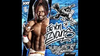 Je’Von Evans - Who Want It (feat. J-Frost) [Entrance Theme]