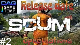 SCUM Release date.... Speculations + gameplay || GameTemp #2