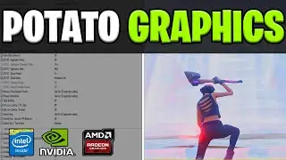 How to Get Potato Graphics in Fortnite! (Max FPS + 0 Delay) In Intel & Amd GPU