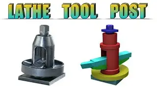 Lathe Tool Post Assembly (3-D Animation) | Aman Dattani