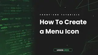 How To Create a Menu Icon Using HTML, CSS & JS