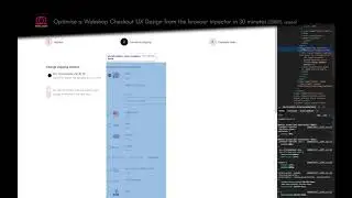 Optimise a Webshop Checkout UX Design from the browser inpector